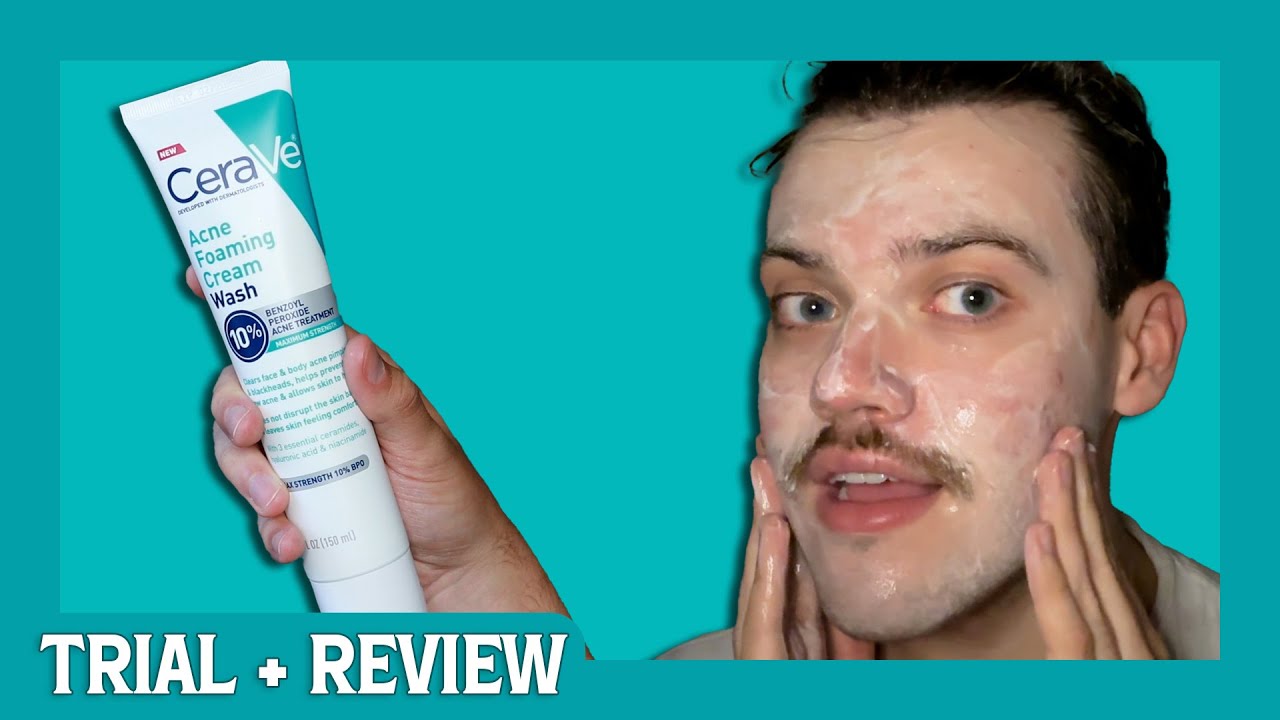 cerave acne foaming cream wash BPO 10% | trial + review