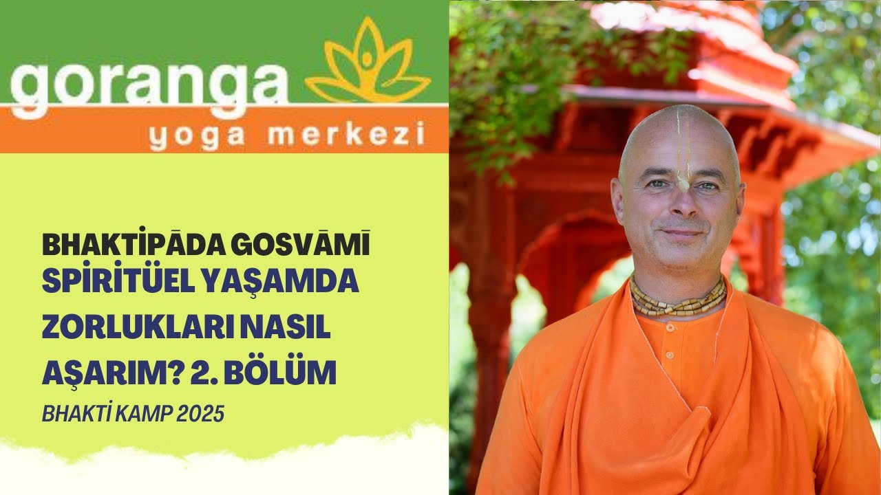 Spiritüel Yaşamda Zorlukları Nasıl Aşarım? 2. bölüm | HH Bhaktipāda Gosvāmī