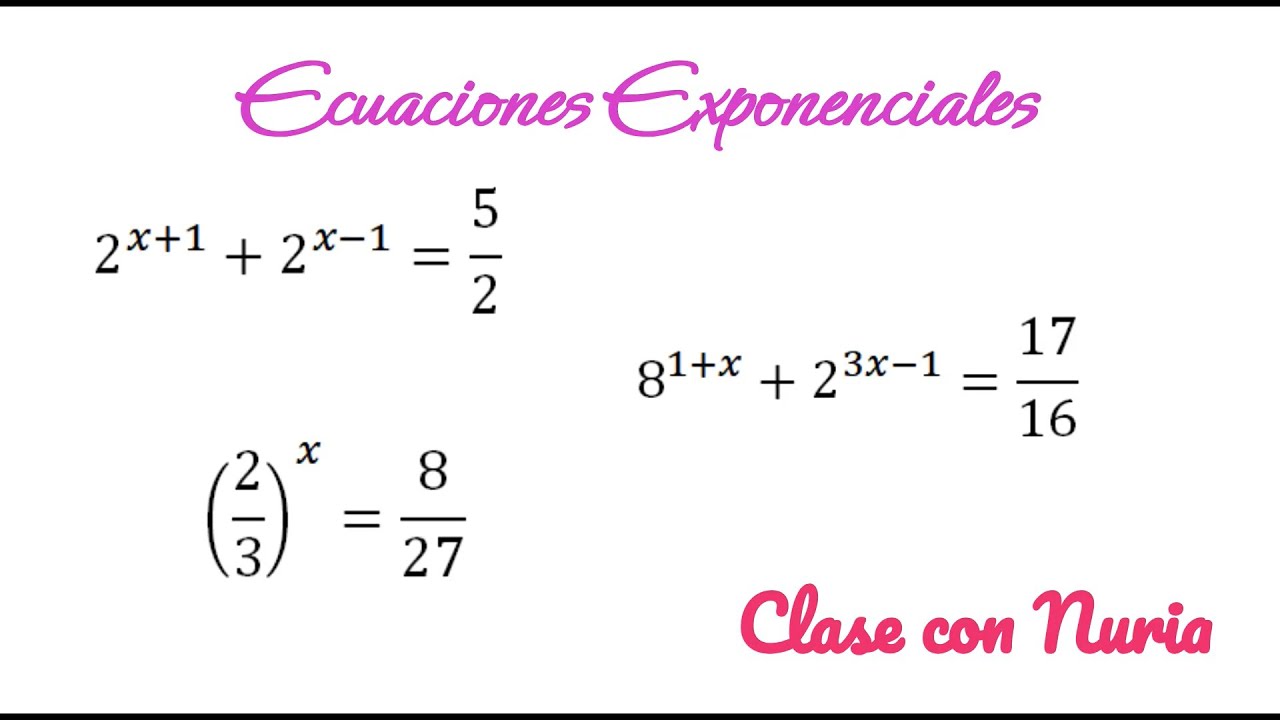 📚✏️Ecuaciones Exponenciales
