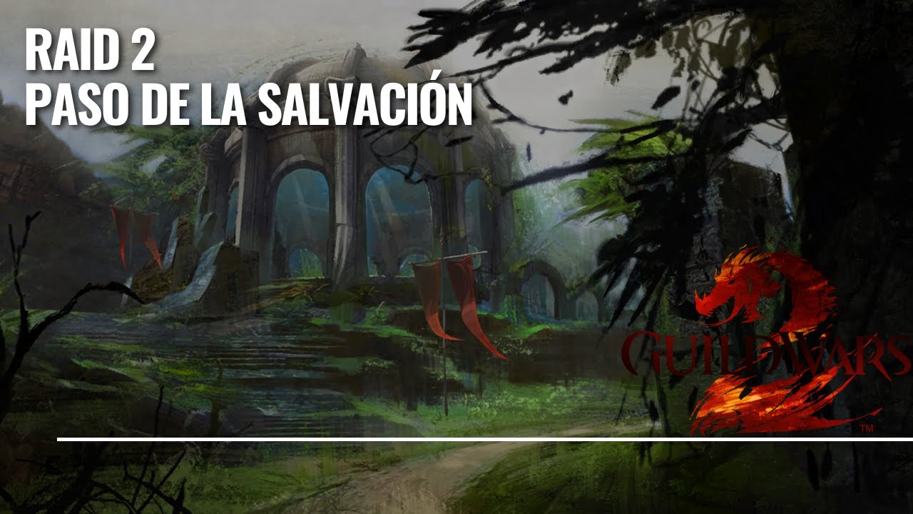 Guild Wars 2 | RAID WING 2 - Guía de Paso de la Salvación