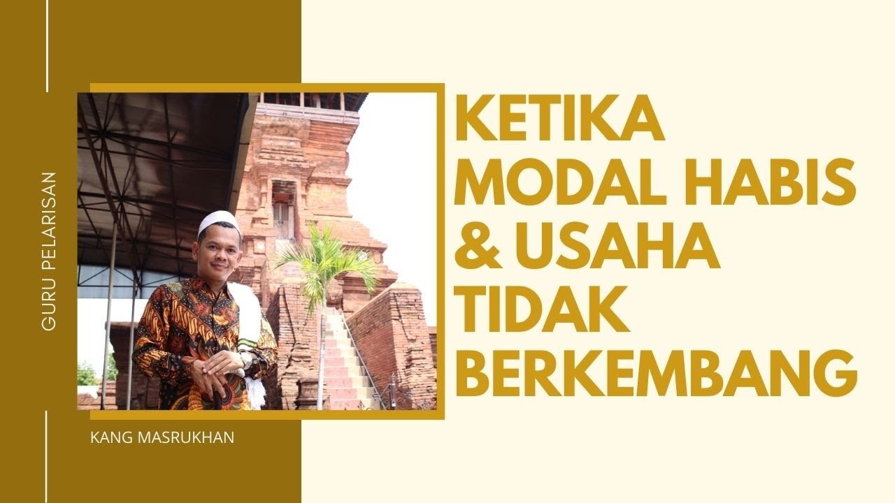 Ketika Modal Habis, Usaha Tidak Berkembang & Hampir Bangkrut ! Ini Yang Harus Anda Lakukan