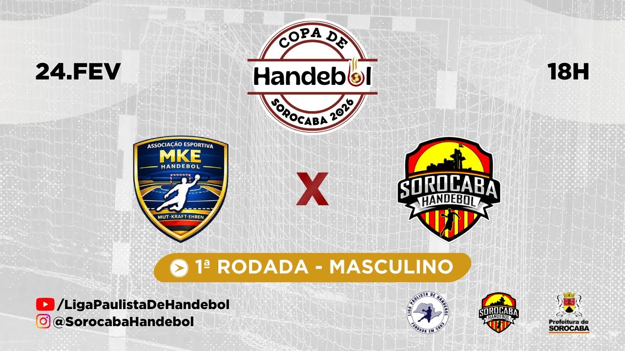 A.E. MKE HANDEBOL x SOROCABA | Copa de Handebol - Masculino | 24.Fevereiro