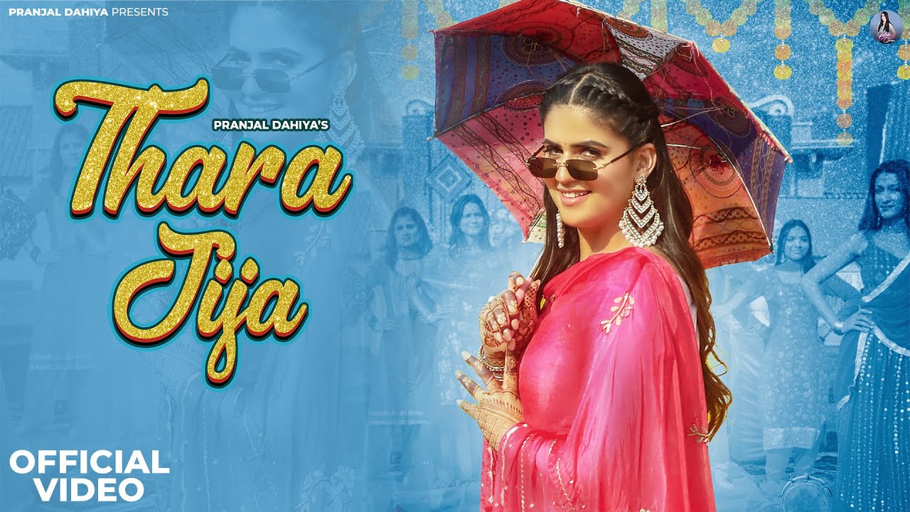 Pranjal Dahiya - Thara Jija (Official Video) | Andy Dahiya, Ashu Twinkle | New Haryanvi Songs 2024