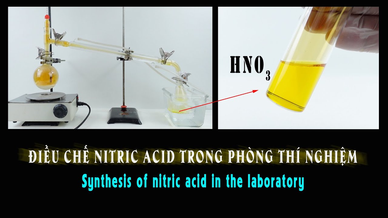 Điều chế nitric acid (HNO3) trong ph&ograve;ng th&iacute; nghiệm