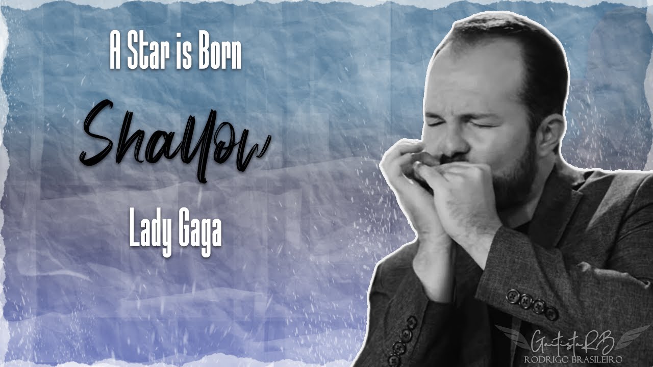 (Shallow - Lady Gaga) - GaitistaRB