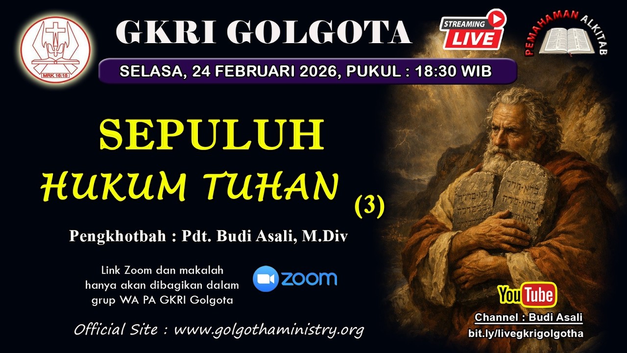 Pemahaman Alkitab GKRI Golgota 24 Februari 2026 | Sepuluh Hukum Tuhan (3)