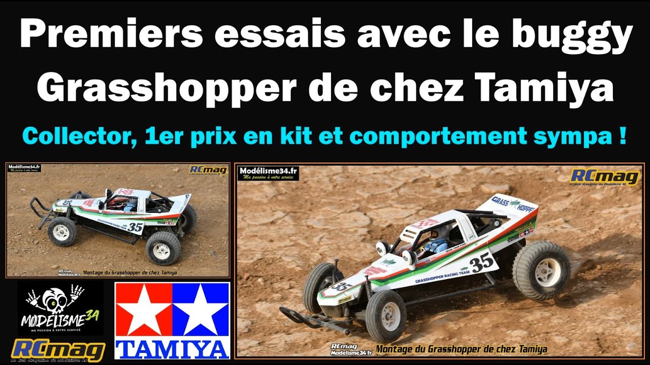 Premiers essais avec le Tamiya Grasshopper ! Collector, 1er prix en kit et comportement sympa