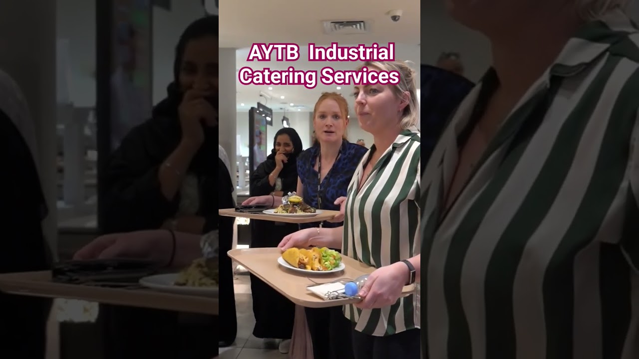 AYTB Industrial Catering Services #jubail #saudiarabia #viralvideos #fyp #football