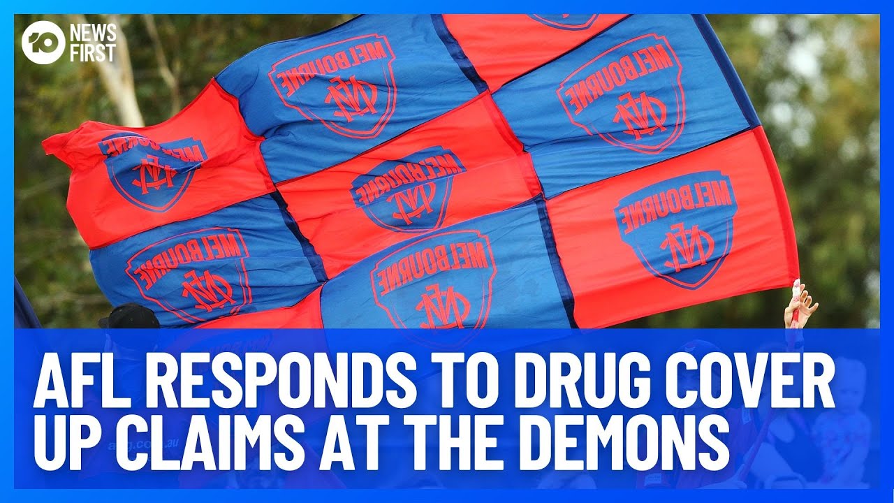 AFL Responds To Drug Cover Up Claims At Melbourne Demons | 10 News First