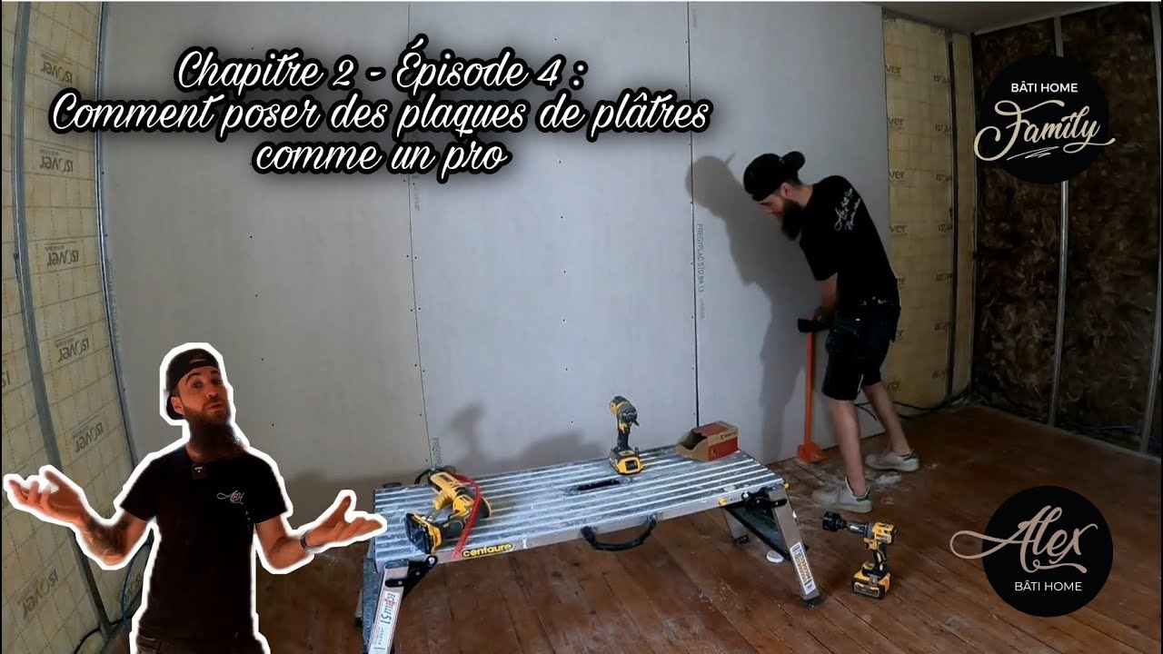 Comment poser des plaques de plâtre comme un pro - Ep 30