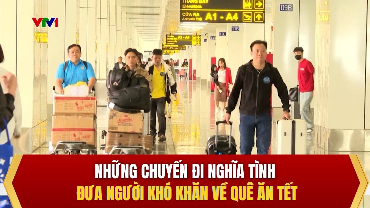 Những chuyến đi nghĩa tình đưa người khó khăn về quê ăn Tết