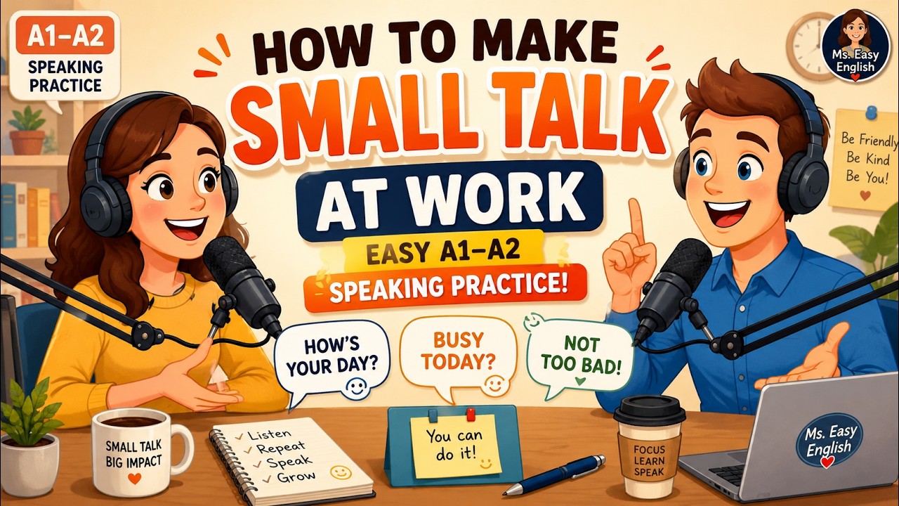 How to Make Small Talk at Work | Easy A1–A2 Speaking Practice | English Podcast