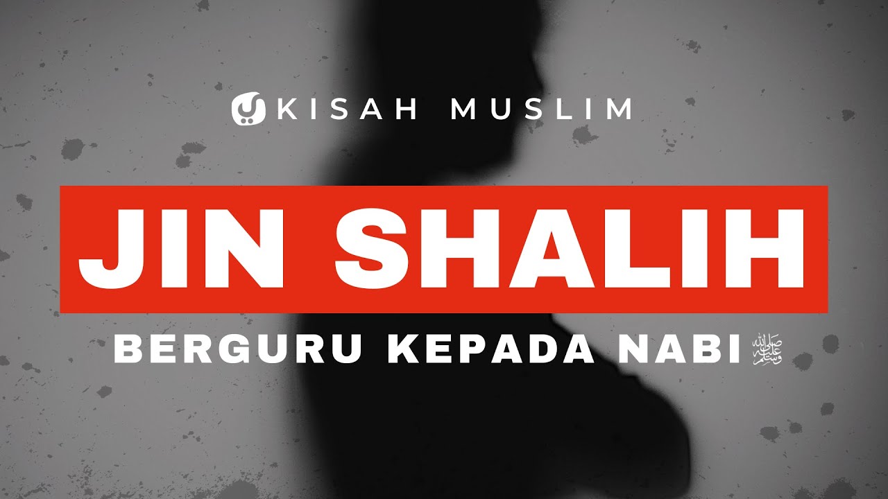 Jin yang Shalih, Mengamalkan Ketaatan - Kisah Muslim Yufid TV