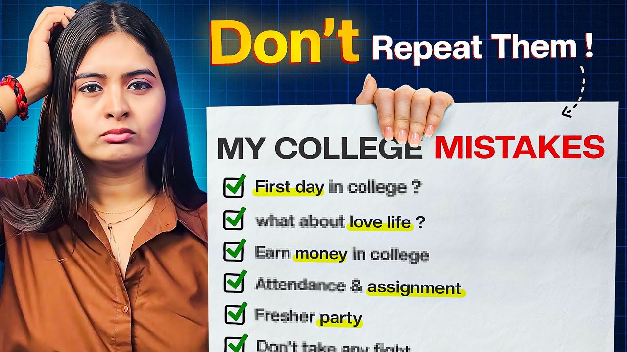 Biggest Mistakes of My College Life | Don’t Repeat Them!
