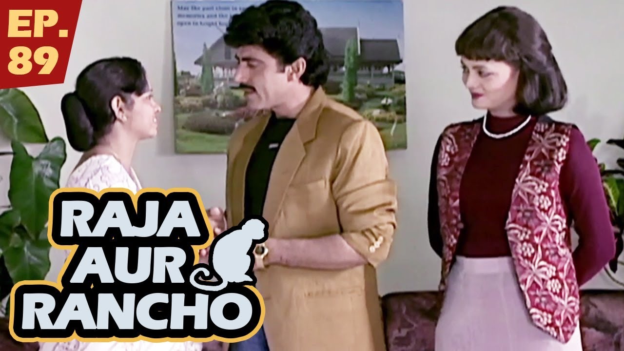 राजा और रैंचो - Episode 89 - Raja Aur Rancho - 90s Best TV Shows - 20th September, 2017