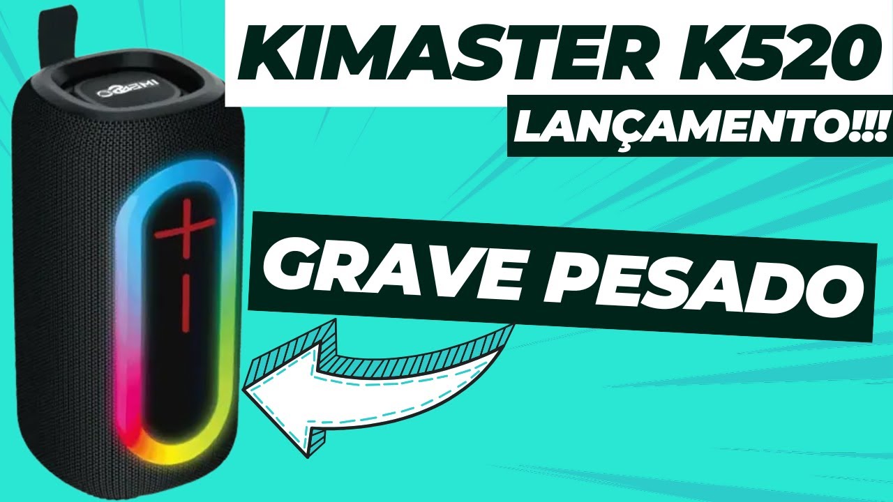 [LANÇAMENTO] A NOVA KIMASTER K520 É MUITO POTENTE E COM GRAVE ABSURDO! CAIXA DE SOM CUSTO-BENEFÍCIO