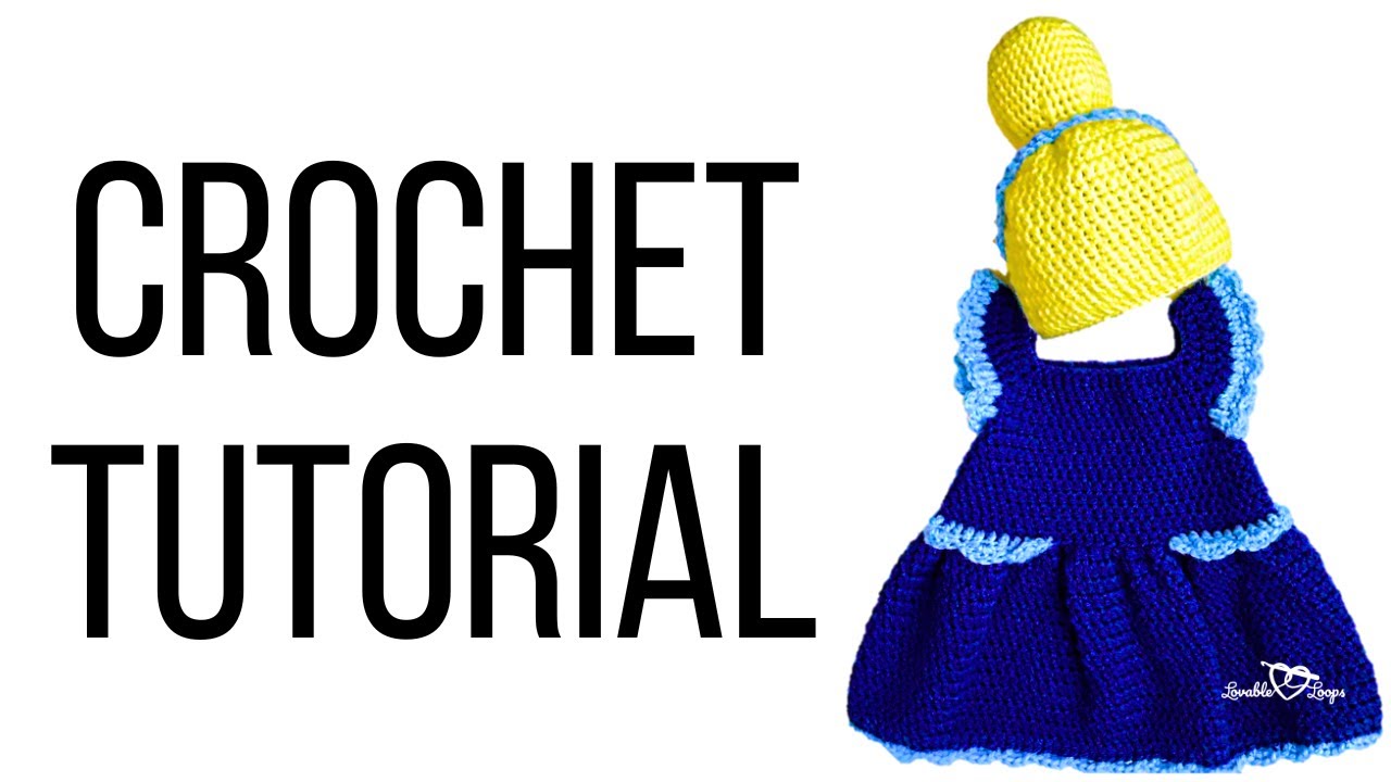 Crochet Cinderella Dress Tutorial (baby size)