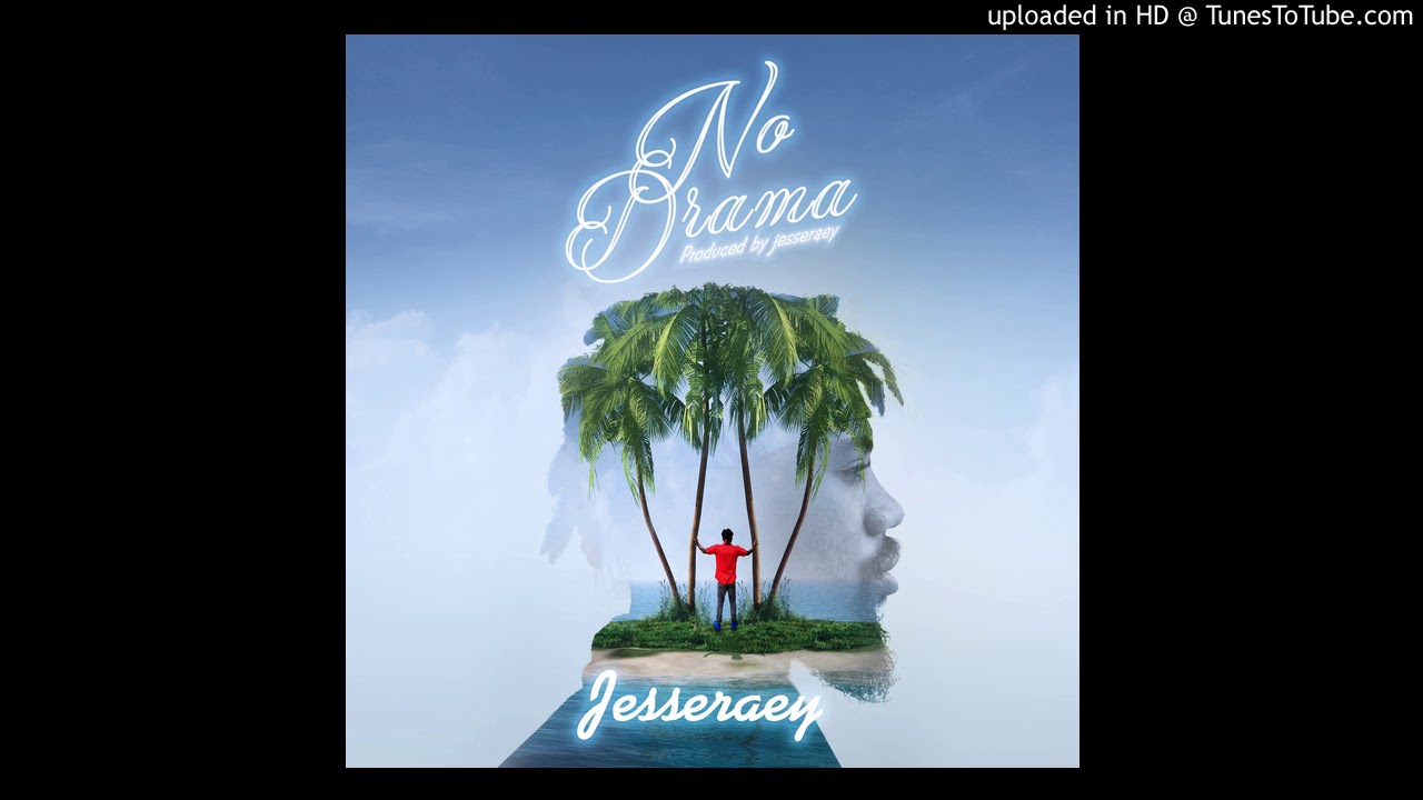 Jesse Raey - No drama (AUDIO)