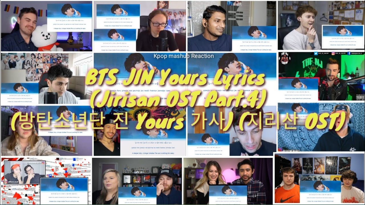 BTS JIN Yours Lyrics (Jirisan OST Part.4) (방탄소년단 진 Yours 가사) (지리산 OST)||Reaction Mashup