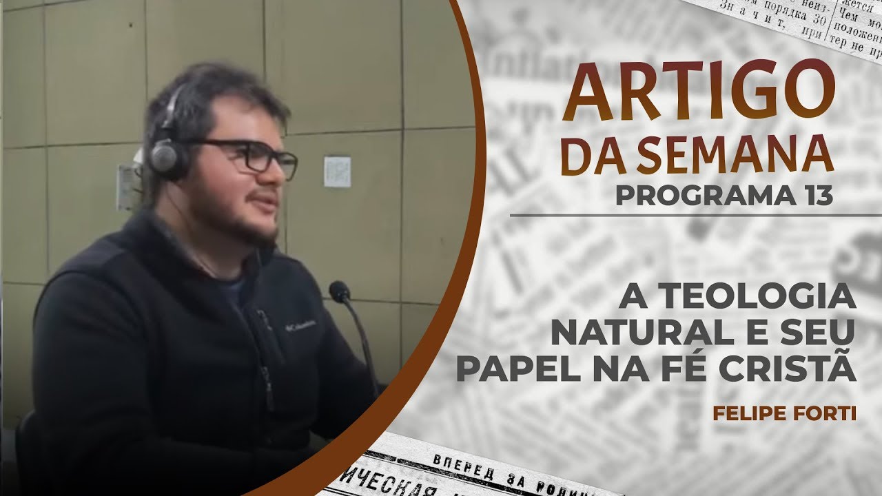 Argumentos para a existência de Deus pela natureza (Início 5:14) | Rádio Pinheiros