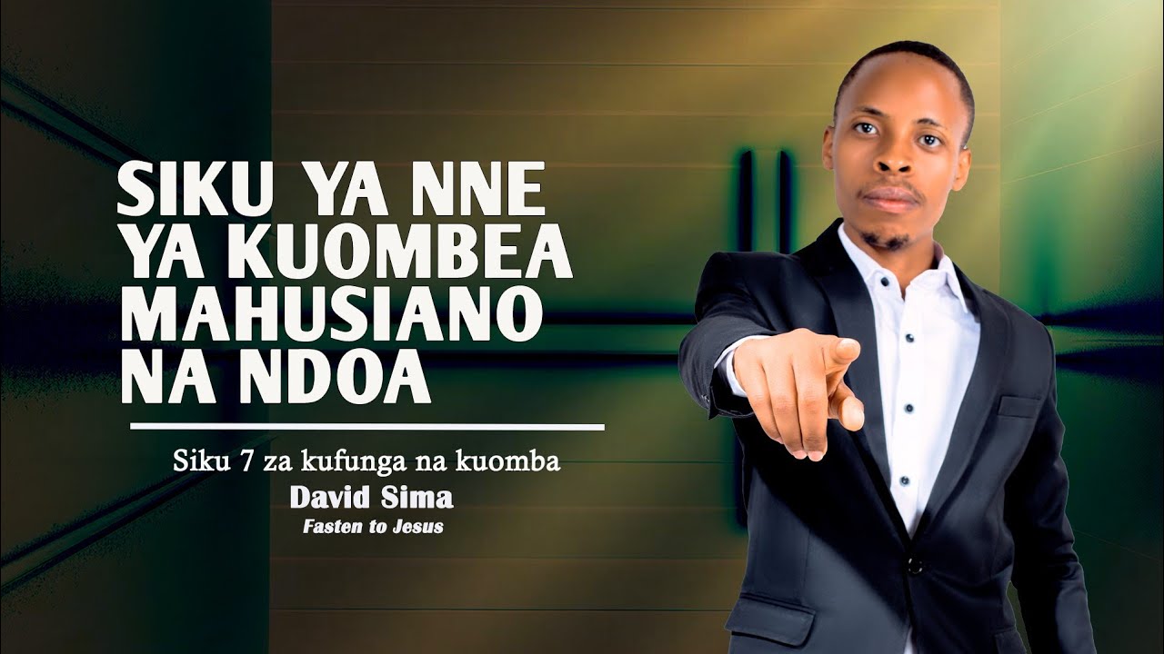 LIVE 📍 : SIKU YA NNE YA KUOMBEA MAHUSIANO NA NDOA | DAVID SIMA
