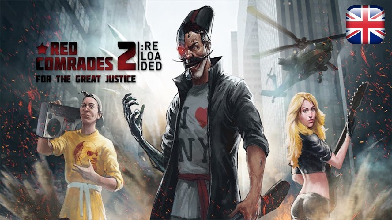 Red Comrades 2: For the Great Justice Reloaded - English Longplay - No Commentary