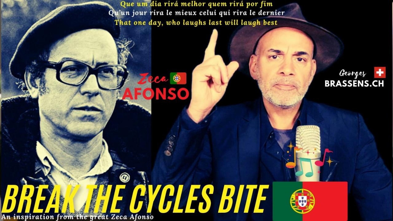 Break the Cycles Bite a homage to the GREAT Zeca Afonso of Portugal -  A morte saiu à rua