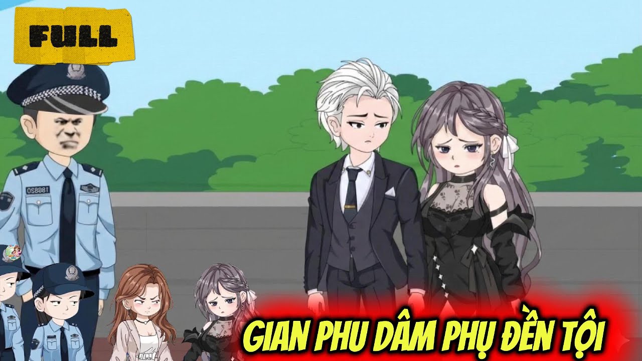 Full Có Kết | Gian Phu Dâm Phụ Đền Tội  | Trantransub