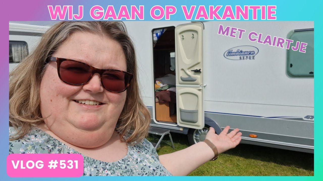 WIJ GAAN OP VAKANTIE MET ONZE CARAVAN NAAR CAMPING DE BOSHOEK VOORTHUIZEN | DANIELLE VLOGT #VLOG 531