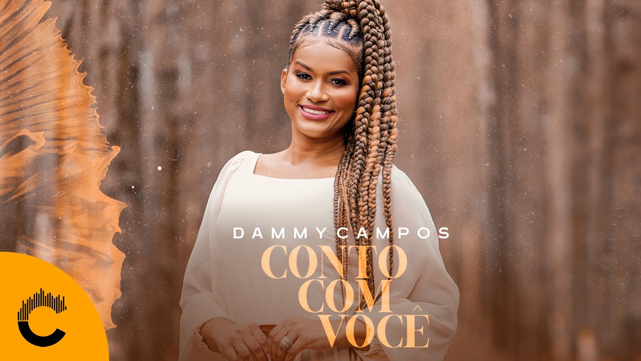 Dammy Campos | Conto Com Você [Clipe Oficial]