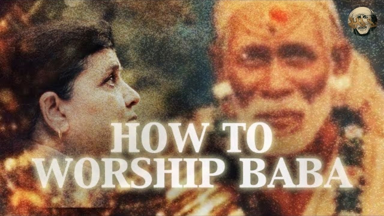 How To Worship Baba
