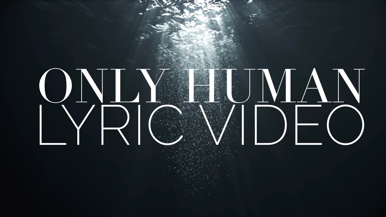 The Satellite Station - Only Human - Lyric Video