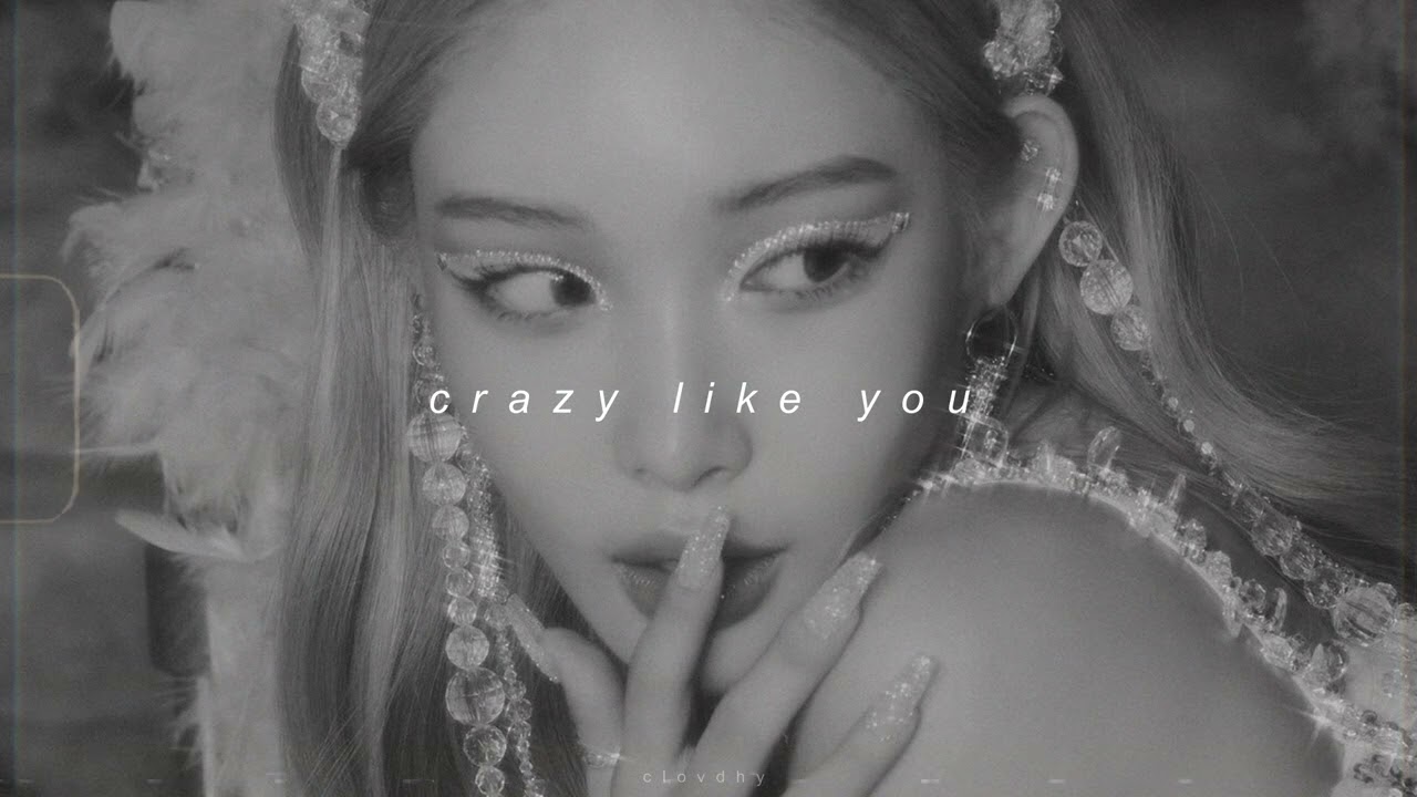 chung ha ft. bibi - crazy like you (slowed + reverb)