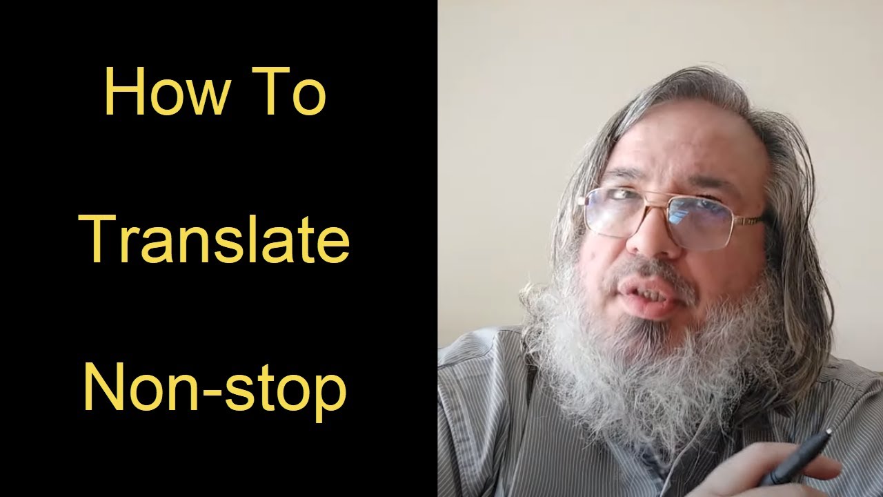 How to translate non-stop.mp4