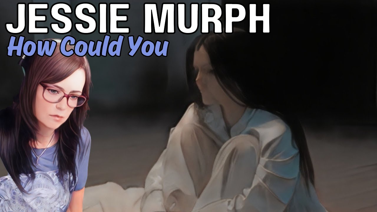Jessie Murph - How Could You | REACTION | First Time Hearing