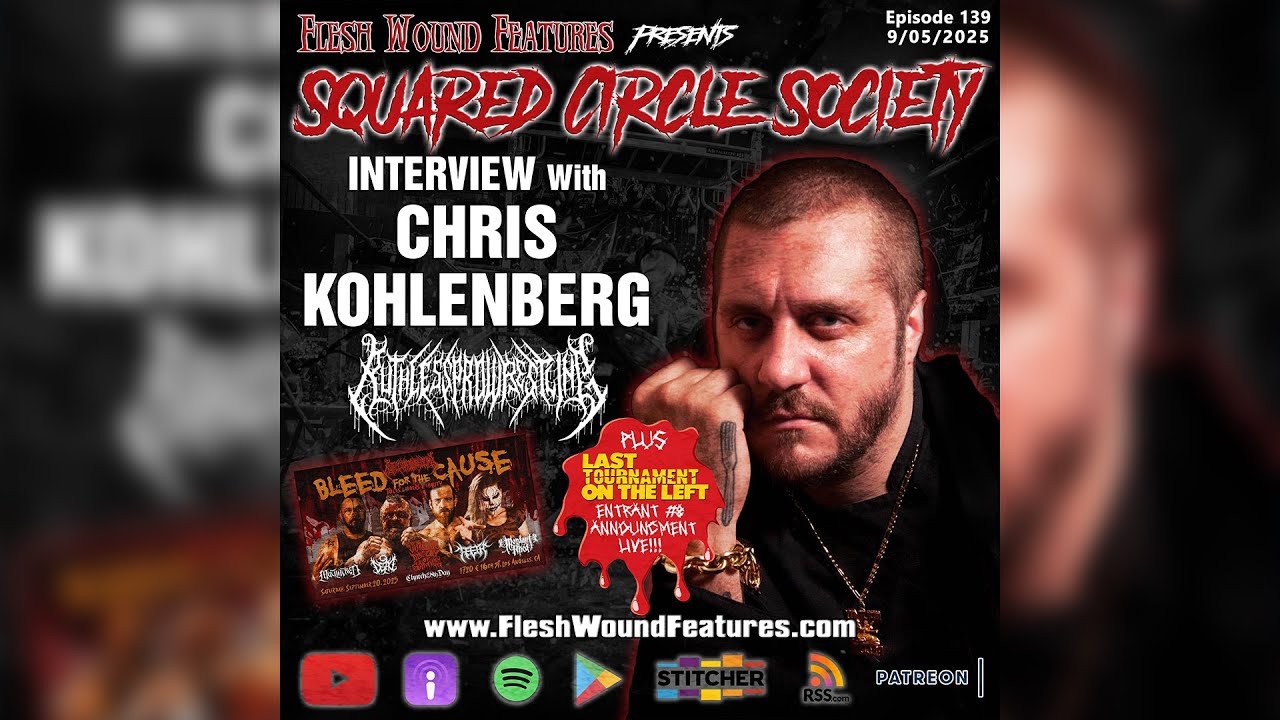 Interview with CHRIS KOHLENBERG | Ruthless Pro Wrestling | Deathmatch | Squared Circle Society | 139