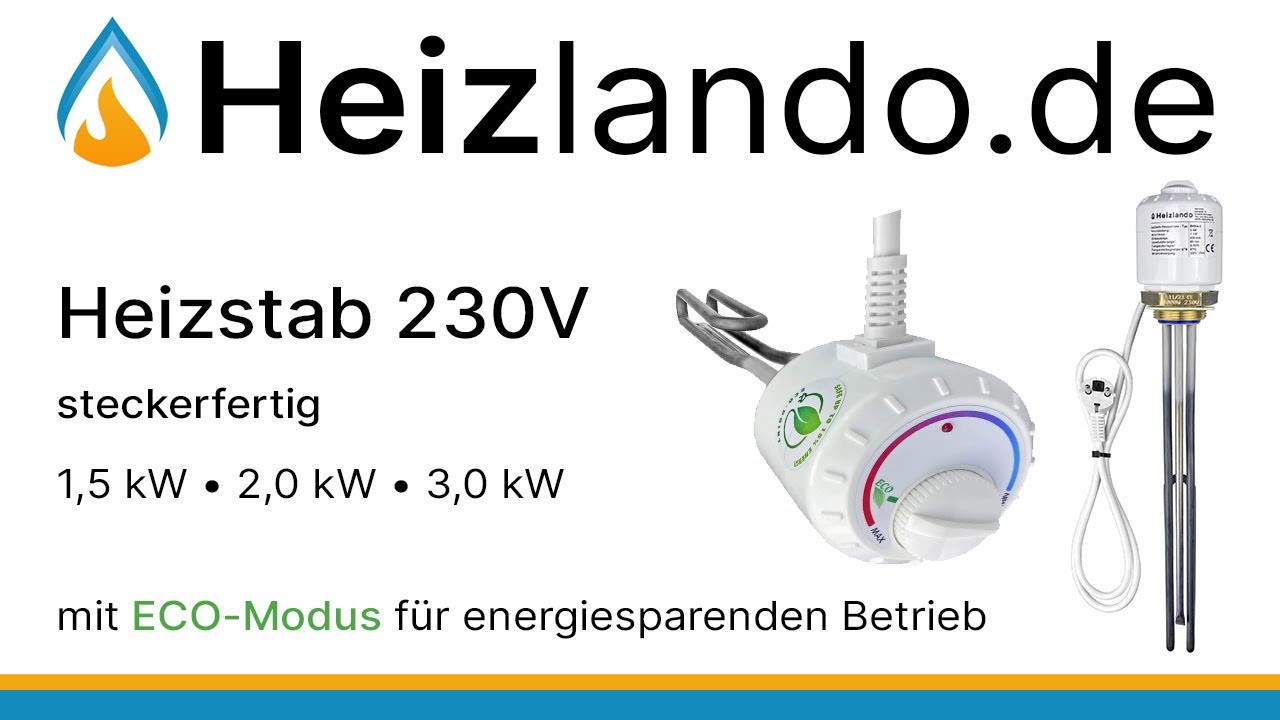 Heizstab 230V f&uuml;r Warmwasser & Heizung &ndash; Die komplette Kaufberatung!