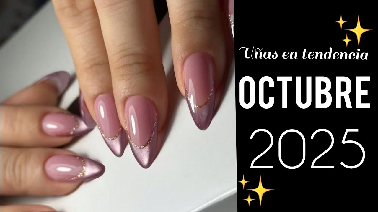 TENDENCIA EN UÑAS OCTUBRE 2025 #UNAS2025 #2025 #NAILS #poligel #uñas2025 #uñasdemoda #UÑASDECORADAS 