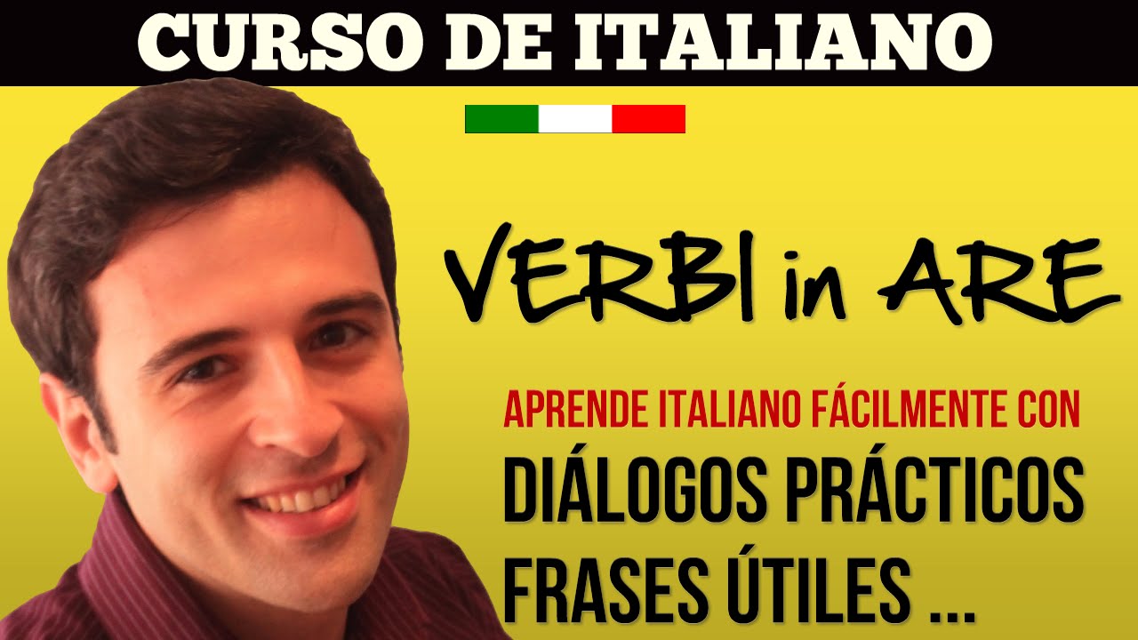 Curso de Italiano: Primera Conjugación Verbos Italianos