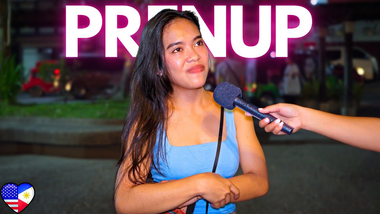 We Ask Filipinas: Would You Sign a Prenup? | Street Interviews