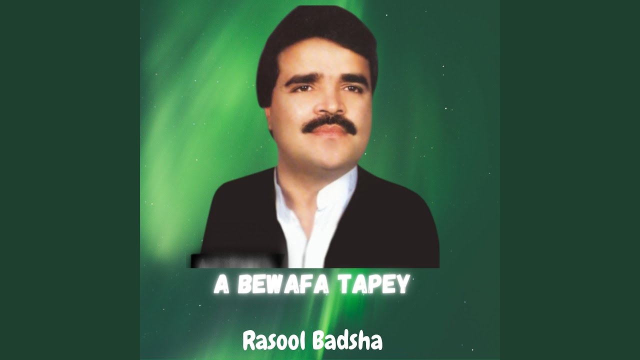 A Bewafa Tapey