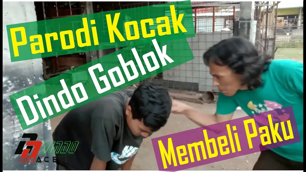 Film Komedi dindo parodi kocak dindo goblok membeli paku
