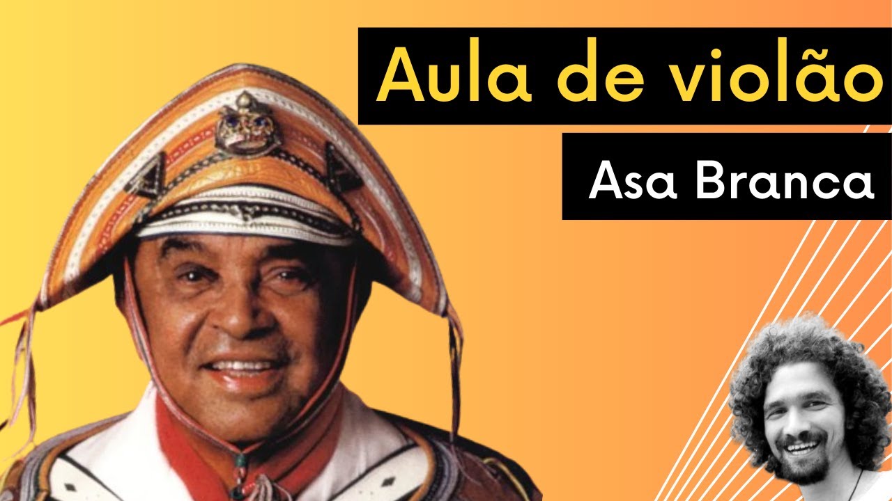 ASA BRANCA  (Luiz Gonzaga) - Aula de violão