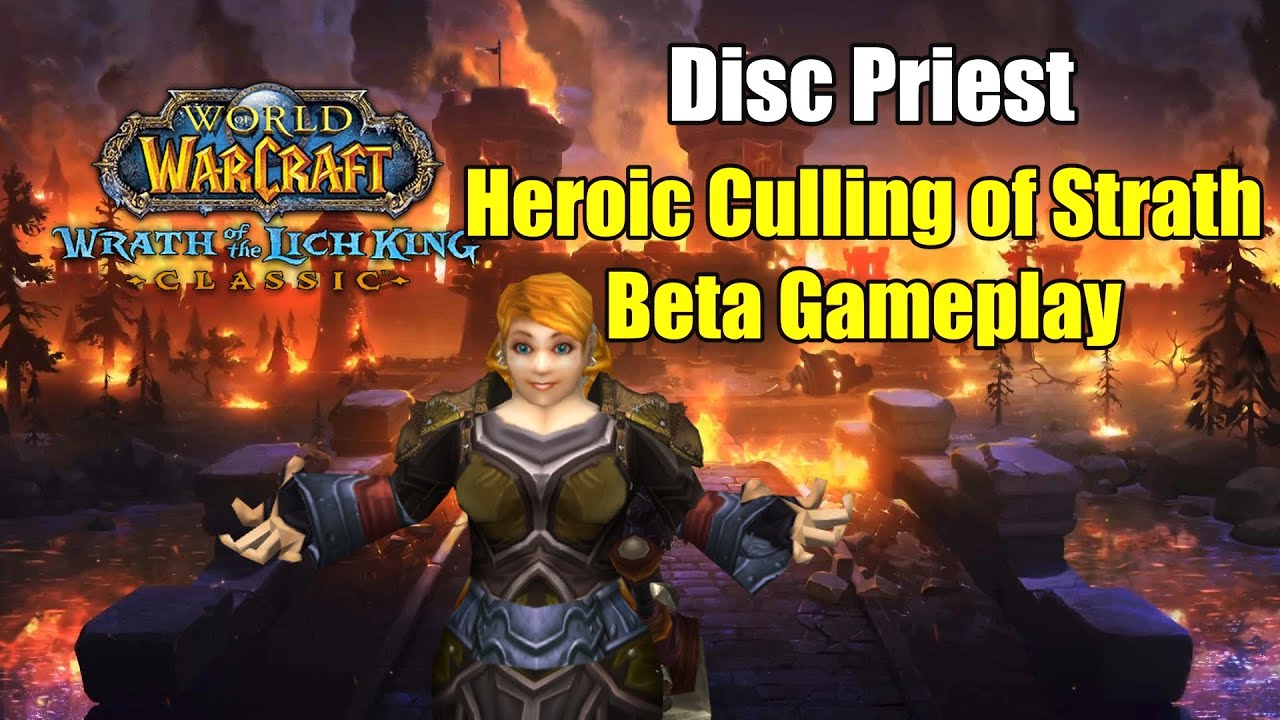 Heroic Culling of Stratholme Disc Priest PoV  | Wrath Classic Beta