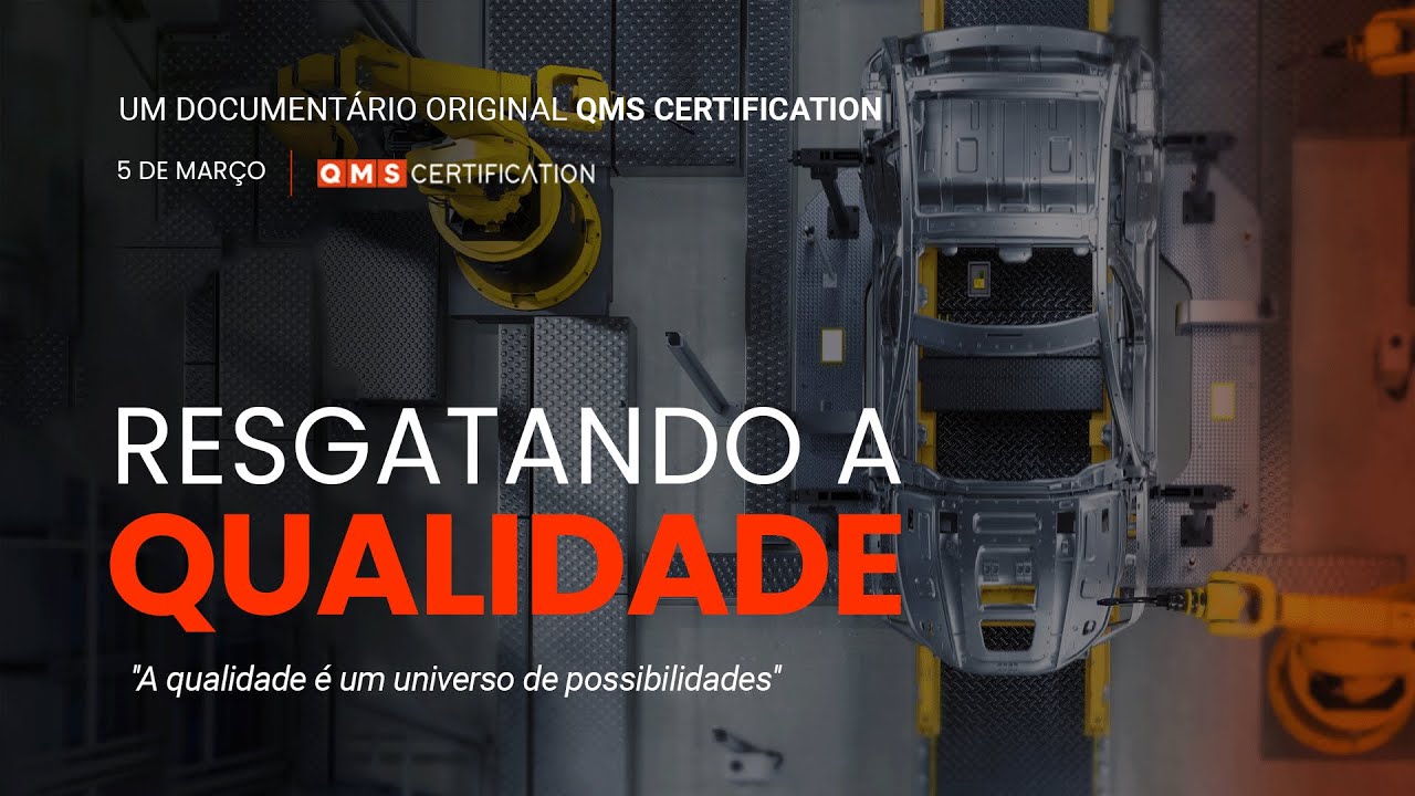 RESGATANDO A QUALIDADE (DOCUMENTÁRIO) | QMS Brasil