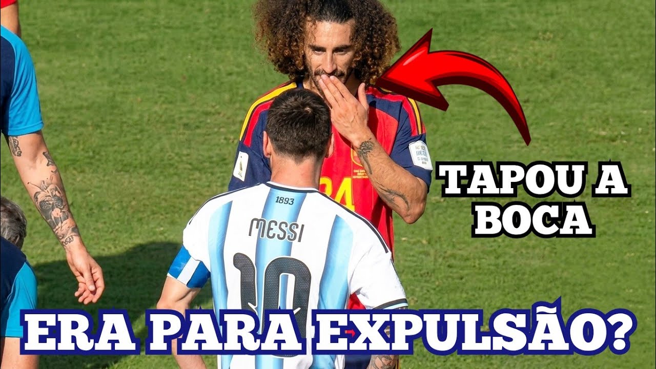Messi pediu expuls&atilde;o de Marc Cucurella nesse lance em Argentina x Espanha. M&atilde;o na boca Cucurella