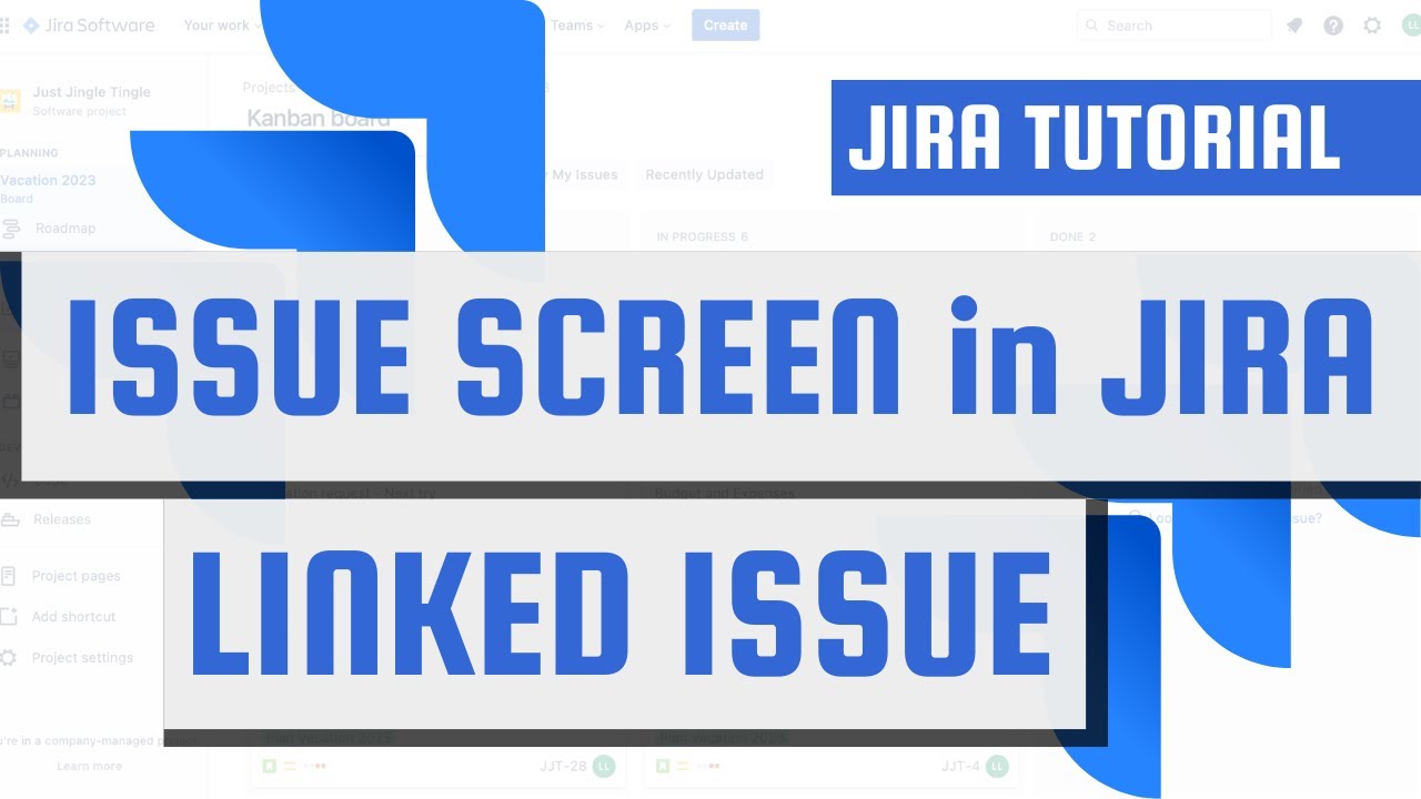 ISSUE SCREEN in JIRA - LINKED ISSUE field