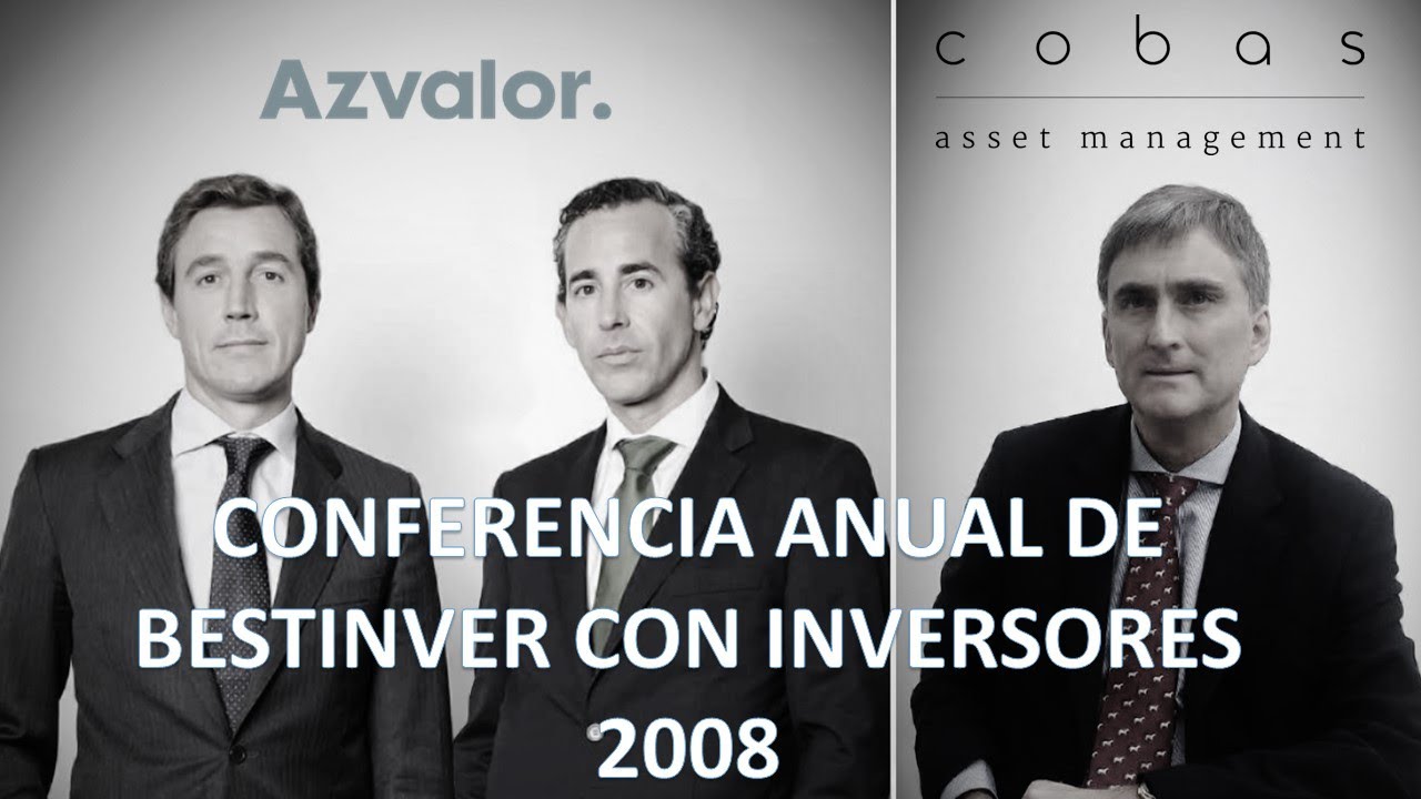ÁLVARO GUZMÁN LÁZARO, FRANCISCO GARCÍA PARAMÉS, FERNANDO BERNAD: CONFERENCIA ANUAL DE BESTINVER 2008