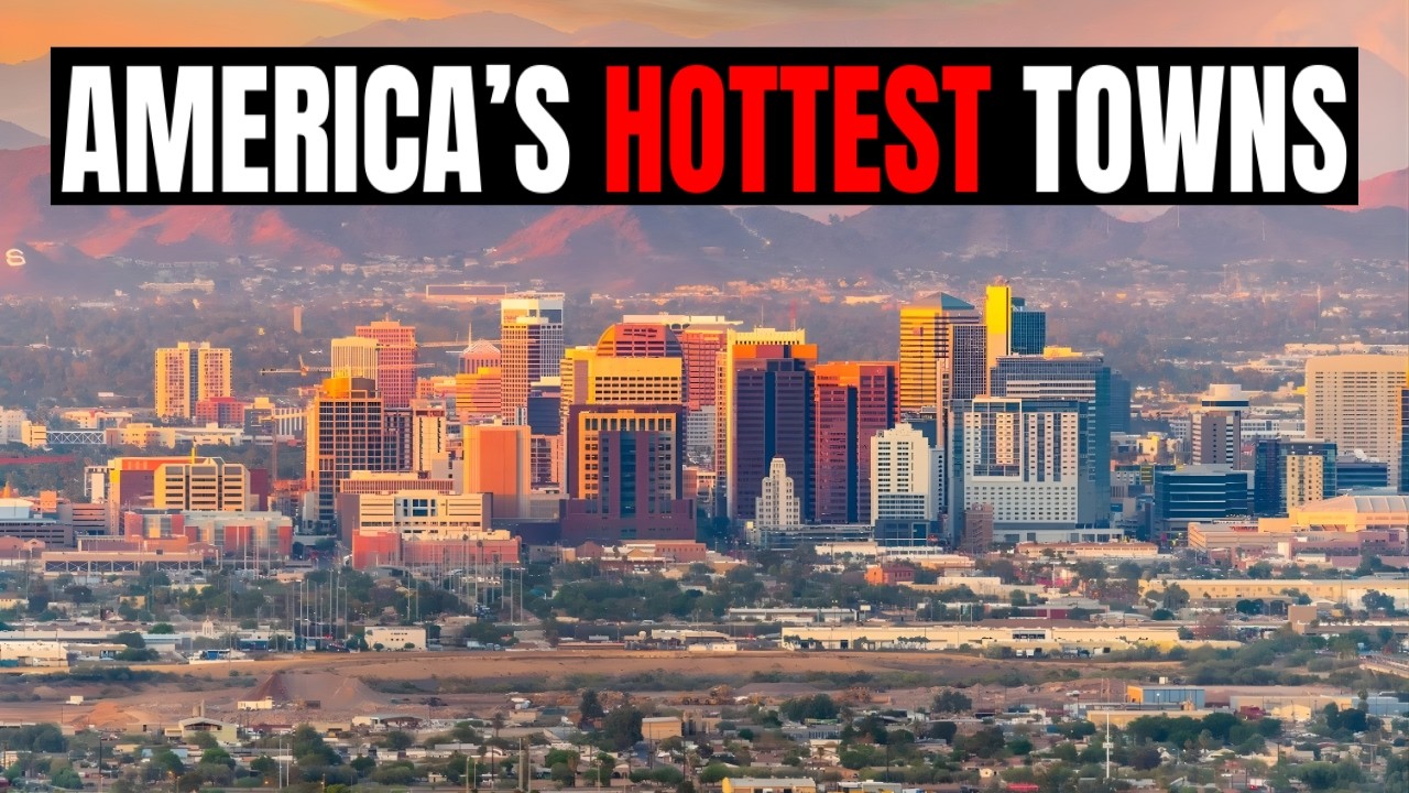 20 Hottest Towns in U.S. - Why Do People Live There?