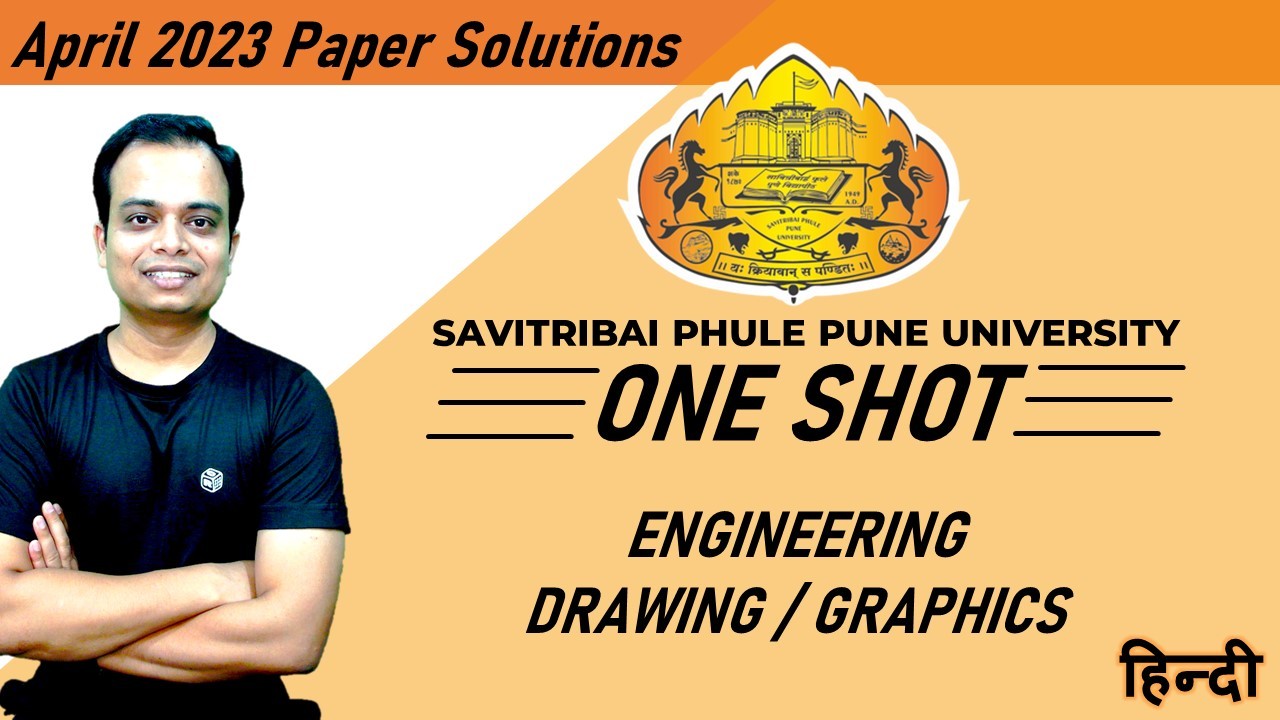 ONE SHOT || SPPU Pune University || Engineering Graphics || April 2023 || Question Paper Solution